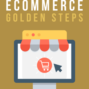 ECommerce Golden Steps
